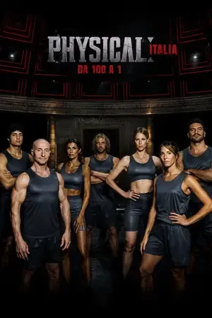 Physical 100: Italy 2026 Season 1 Netflix English - ITALIAN Audio [EP 01 TO 03 ADDED] HD Poster Download - filmyfly