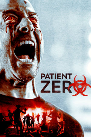 Patient Zero (2018) Hindi Dual Audio [950MB] HD Poster Download - filmyfly