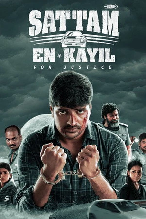 Sattam En Kaiyil 2024 Hindi - Tamil Dual Audio HD Poster Download - filmyfly