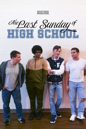 The Last Sunday of High School (2026) Hindi (MULTI AUDIO) – – HD Poster Download - filmyfly